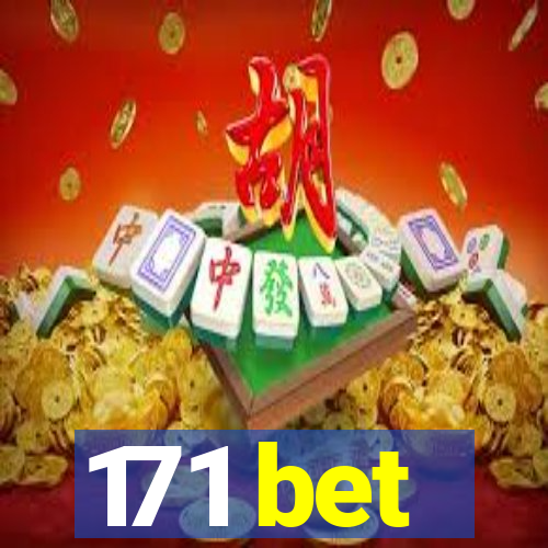 171 bet